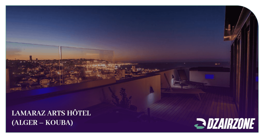 Lamaraz Arts Hôtel (Alger - Kouba) - Les 5 Meilleurs Hôtels de Luxe en Algérie à tester Absolument (2026)