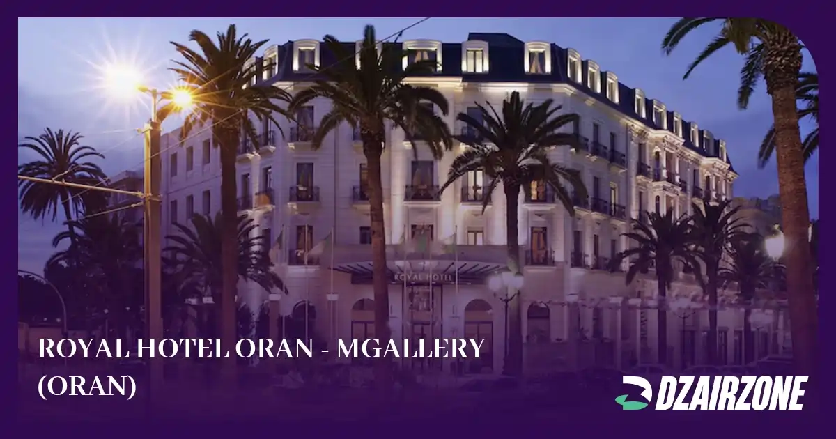 Le Top 5 Des Hôtels De Luxe En Algérie (2026) - 3 | Les 5 meilleurs hôtels de luxe en algérie à tester absolument (2026)